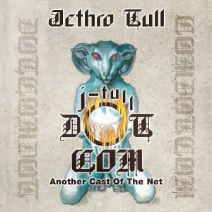 J-Tull Dot Com: Another Cast Of The Net (2LP & LP-