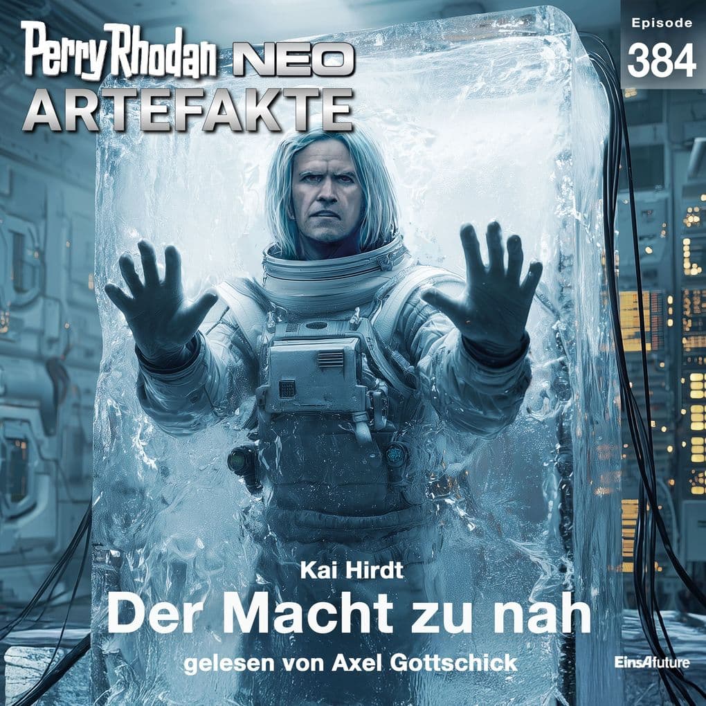 Perry Rhodan Neo 384: Die Macht zu nah