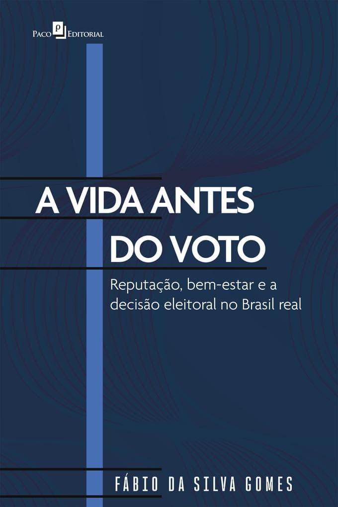 A Vida Antes do Voto