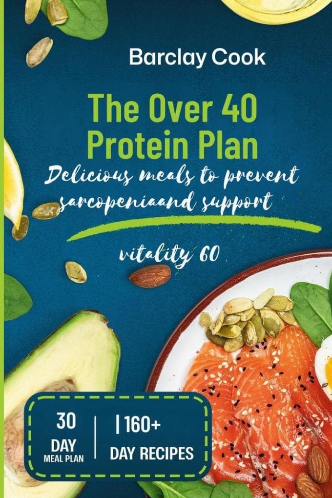 The Over 40 Protein Plan
