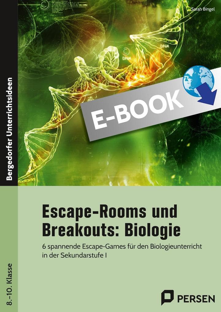 Escape-Rooms und Breakouts: Biologie 8.-10. Klasse