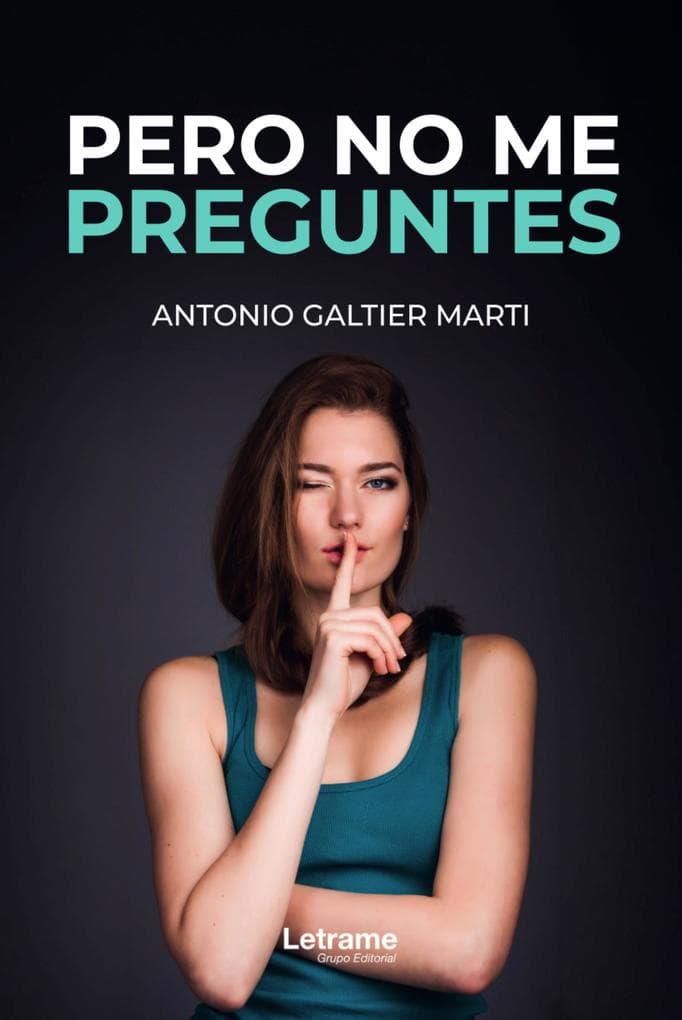 Pero no me preguntes