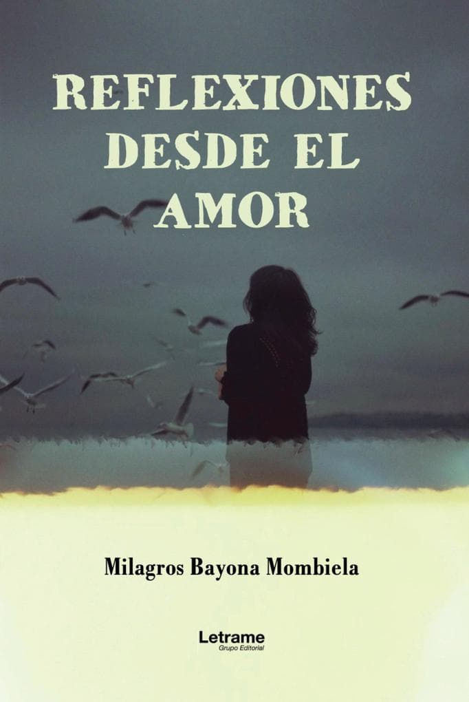Reflexiones desde el amor