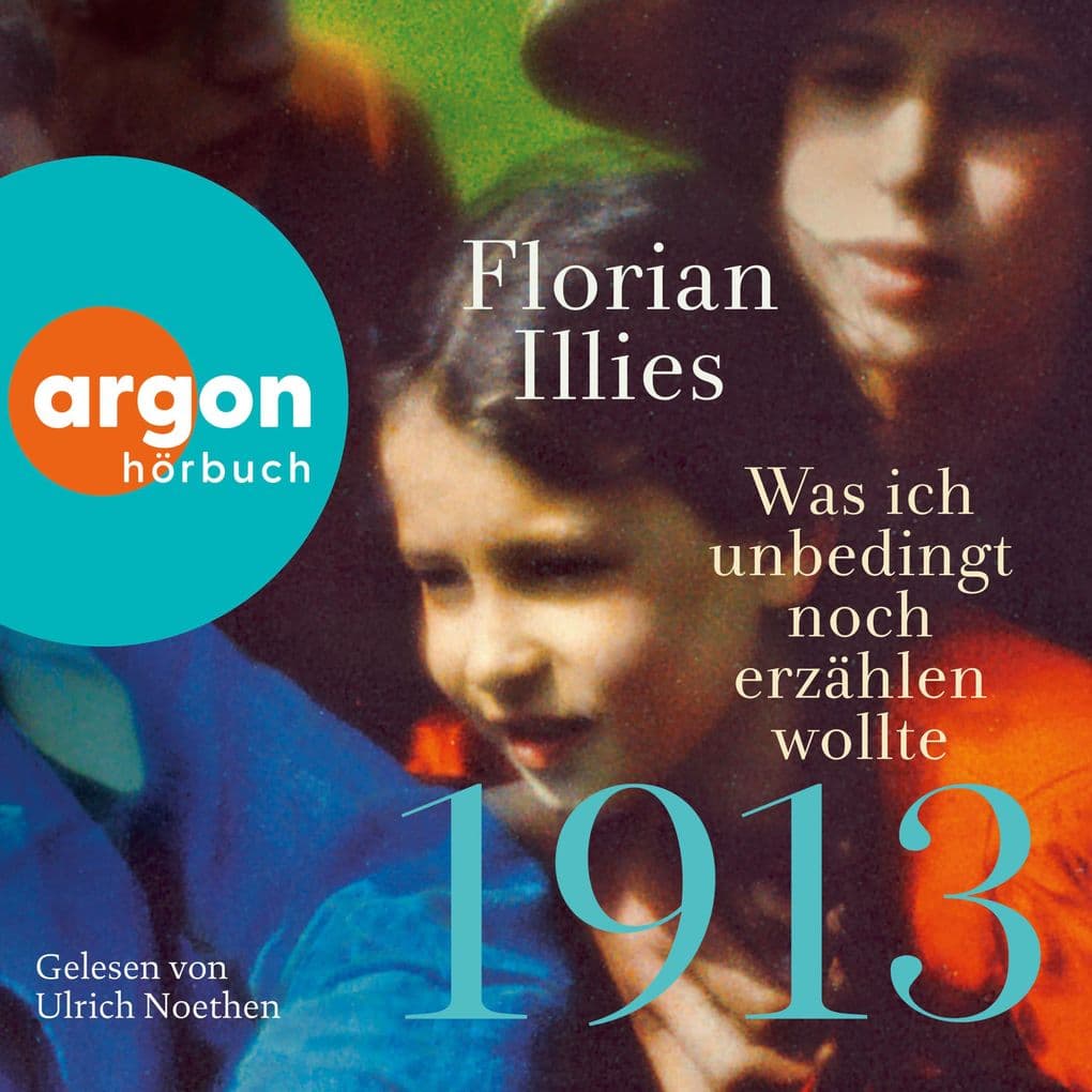 1913 - Was ich unbedingt noch erzählen wollte