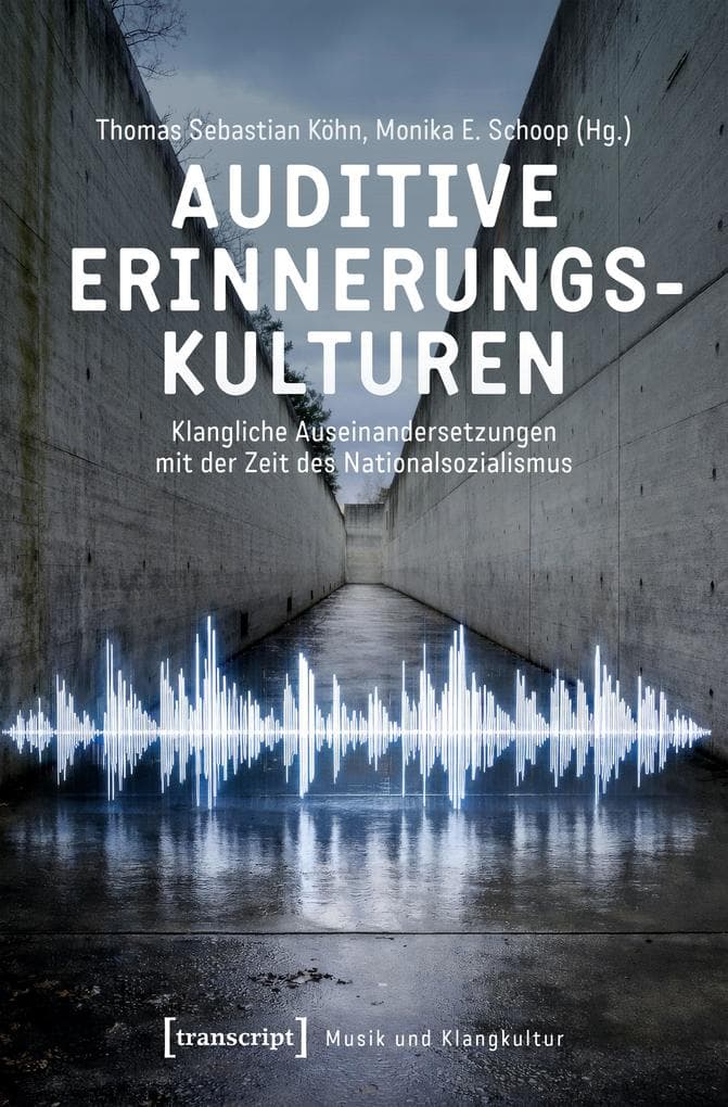 Auditive Erinnerungskulturen