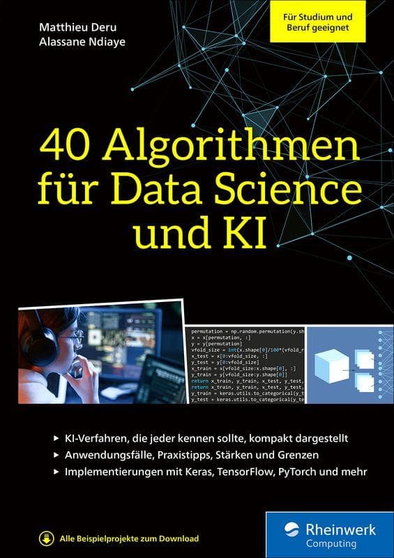 40 Algorithmen für Data Science und KI