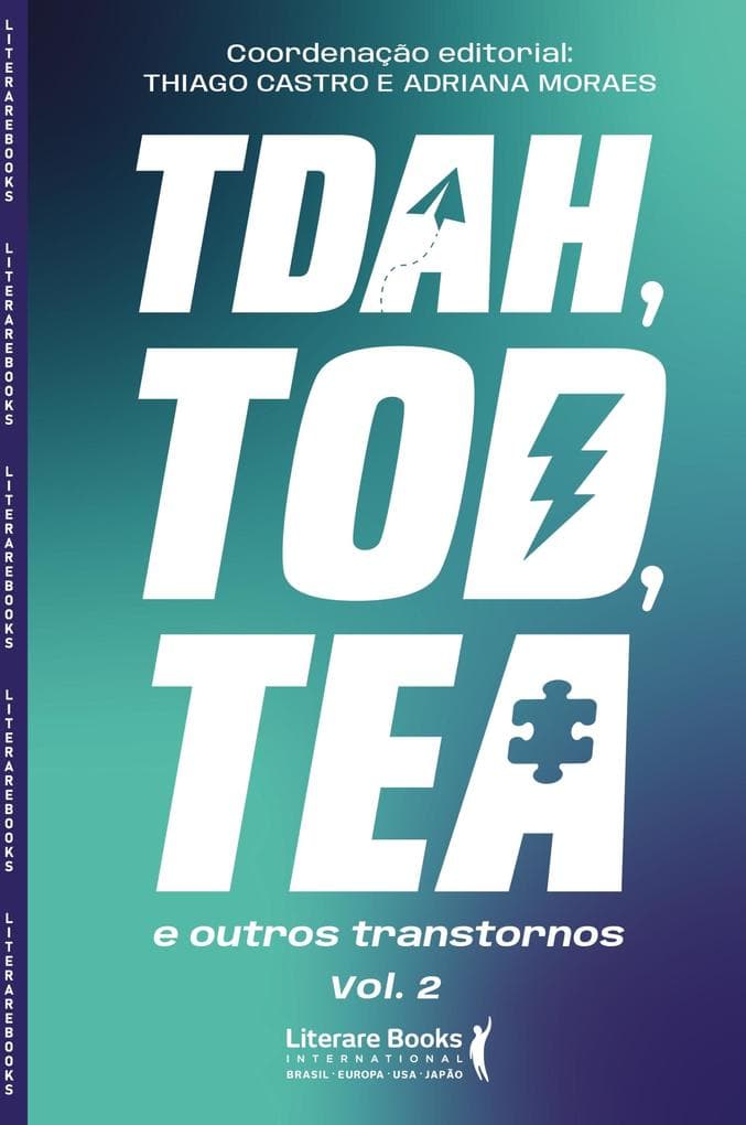 TDAH, TOD, TEA e outros transtornos - VOL II