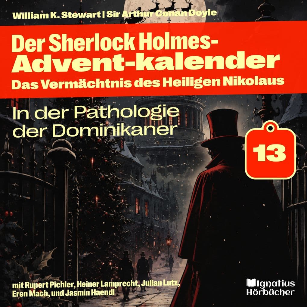 In der Pathologie der Dominikaner (Der Sherlock Holmes-Adventkalender: Das Vermächtnis des Heiligen Nikolaus, Folge 13)