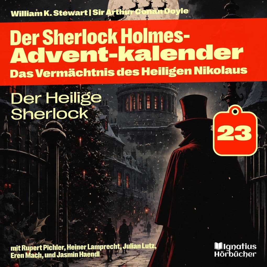 Der Heilige Sherlock (Der Sherlock Holmes-Adventkalender: Das Vermächtnis des Heiligen Nikolaus, Folge 23)