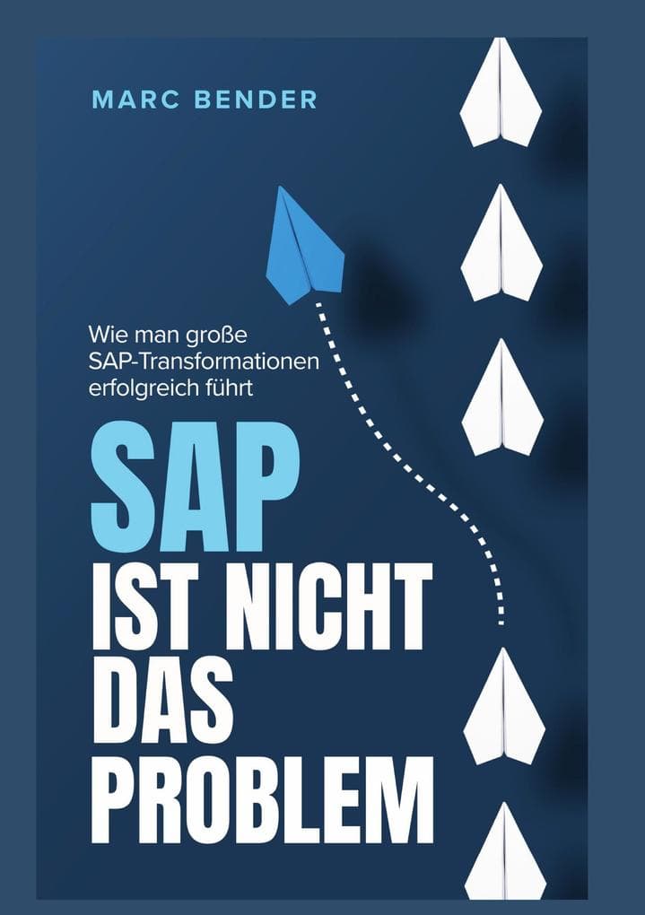 SAP ist nicht das Problem!