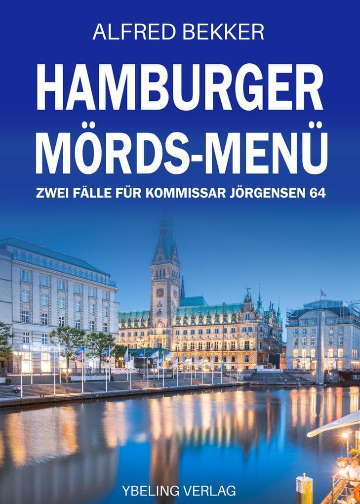 Hamburger Mords-Menü: Zwei Fälle für Kommissar Jörgensen 64