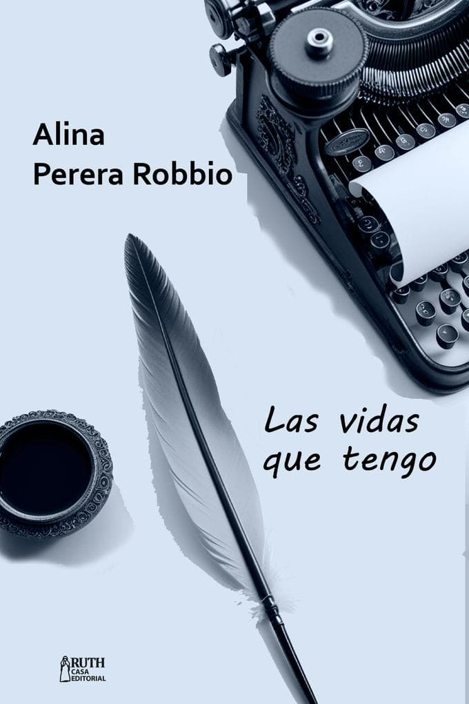 Las vidas que tengo