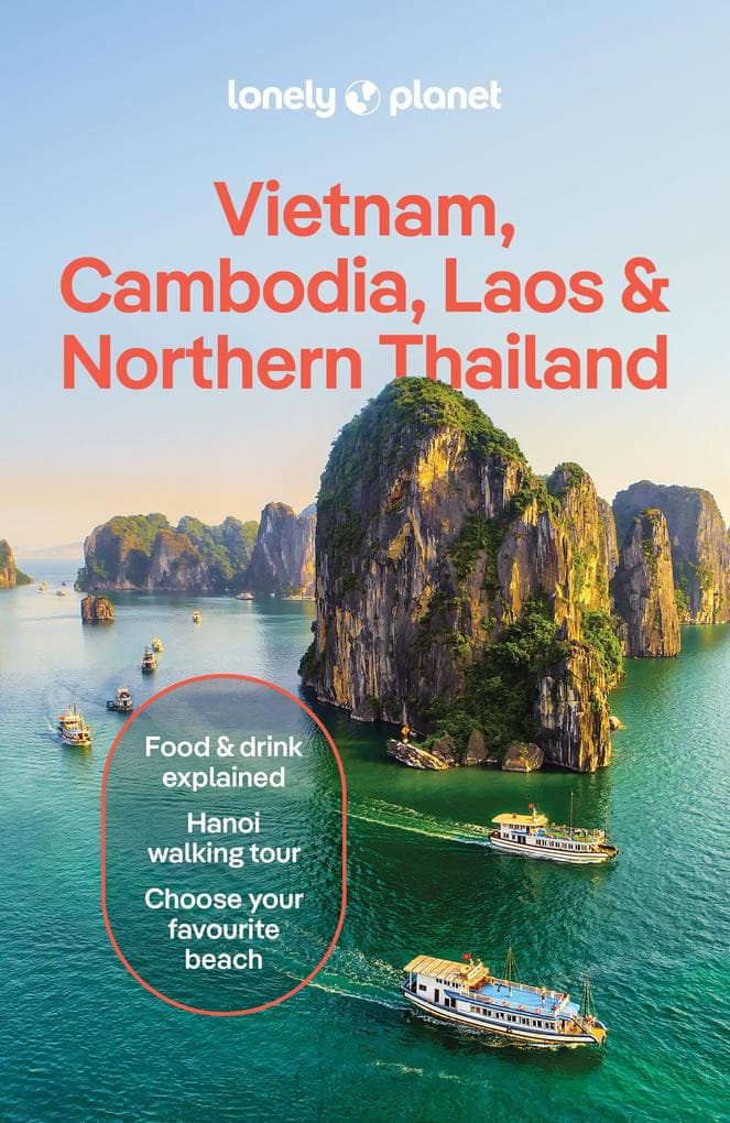 Lonely Planet Vietnam, Cambodia, Laos & Northern Thailand