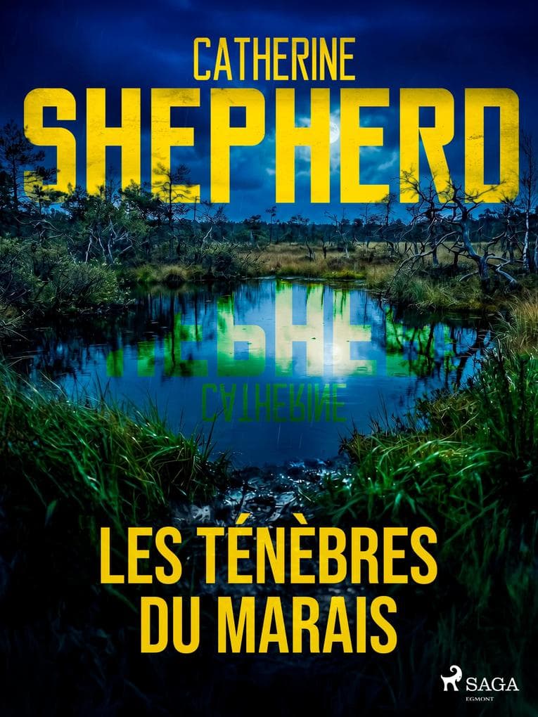 Les Ténèbres du marais - Julia Schwarz, Livre 1