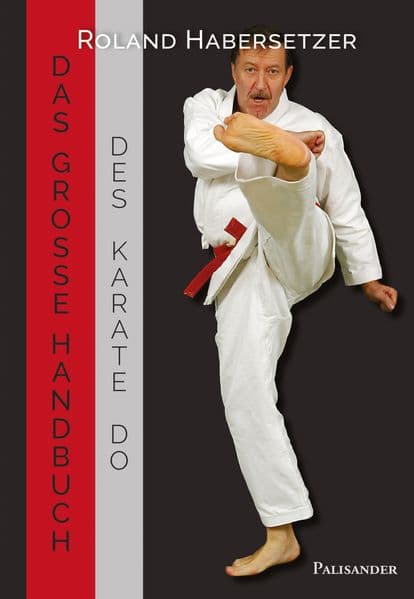 Das große Handbuch des Karate Do