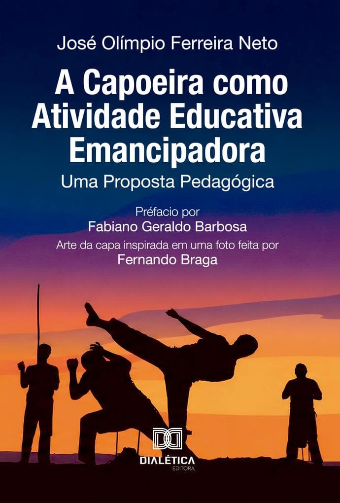 A Capoeira como Atividade Educativa Emancipadora