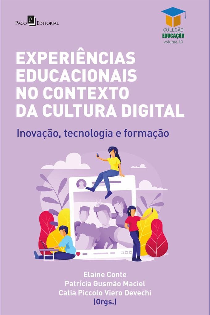 Experiências educacionais no contexto cultural digital