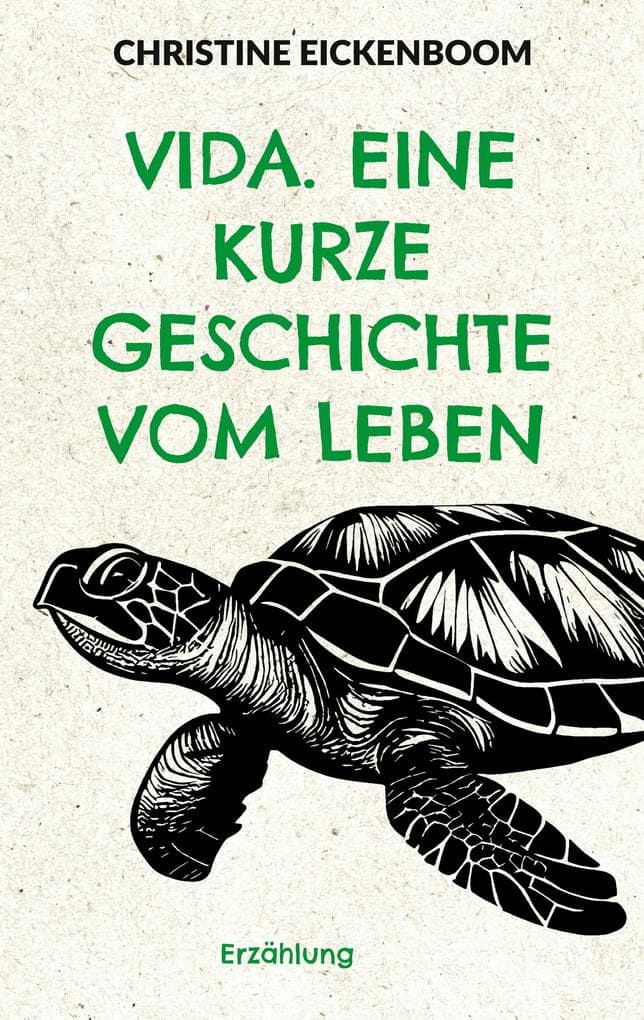 Vida. Eine kurze Geschichte vom Leben