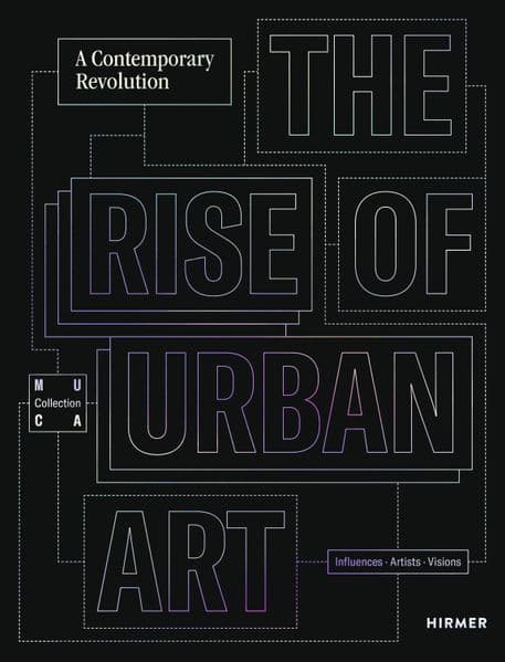 The Rise of Urban Art - A Contemporary Revolution
