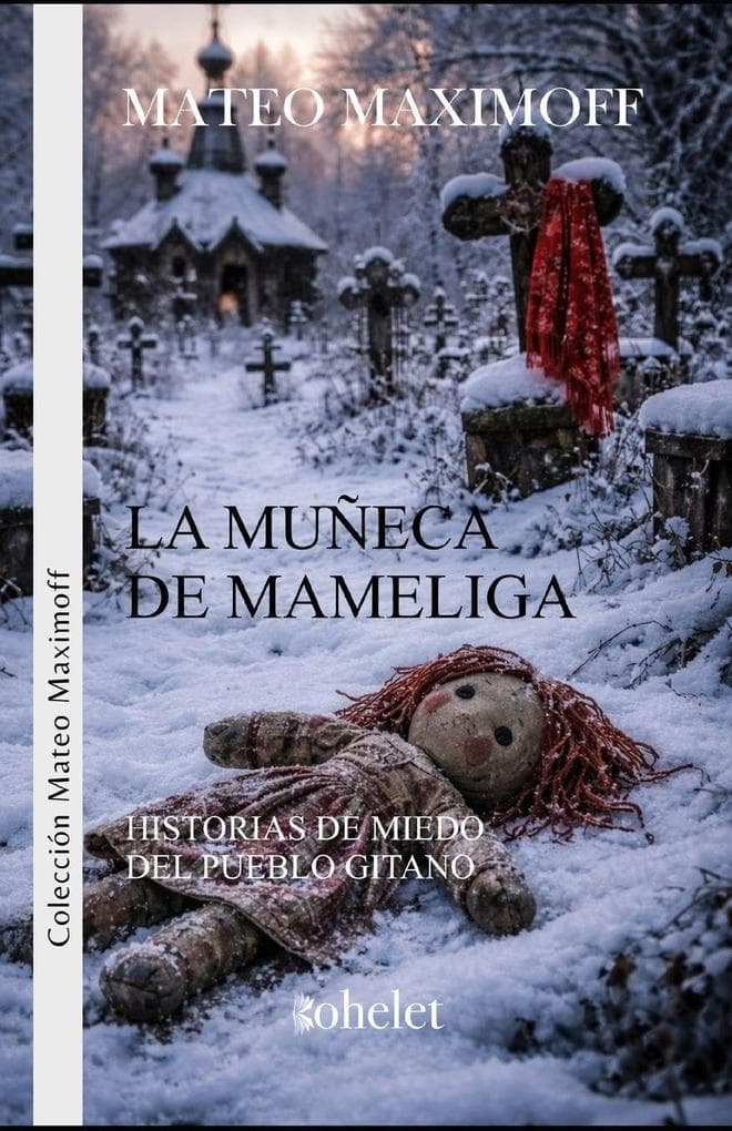 La muñeca de Mameliga: Libro de miedo