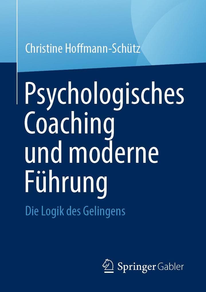 Psychologisches Coaching und moderne Führung