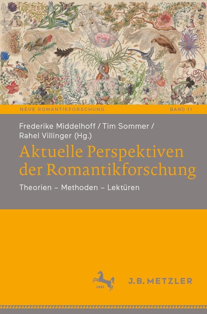 Aktuelle Perspektiven der Romantikforschung