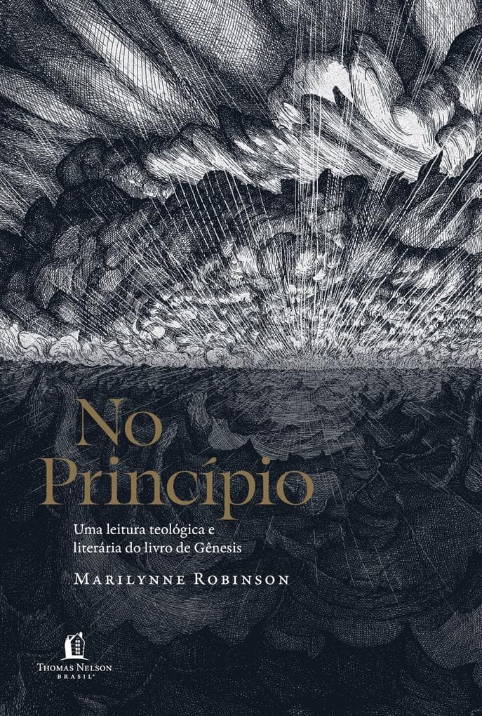 No princípio: Uma leitura teológica e literária do livro de Gênesis