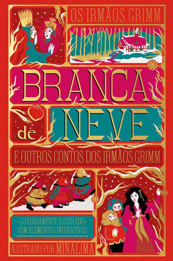 Branca de Neve e outros contos dos irmãos Grimm - Edição de luxo ilustrada e com elementos interativos do estúdio MinaLima