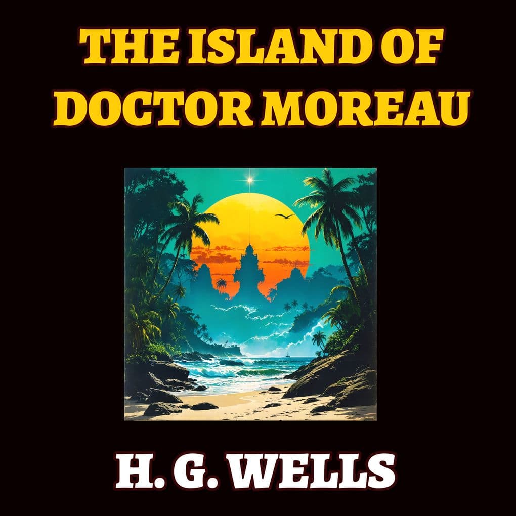 The Island of Doctor Moreau