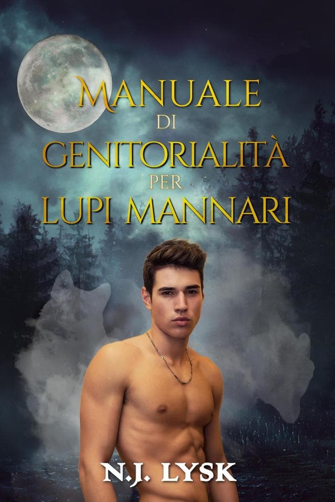 Manuale di genitorialità per Lupi Mannari