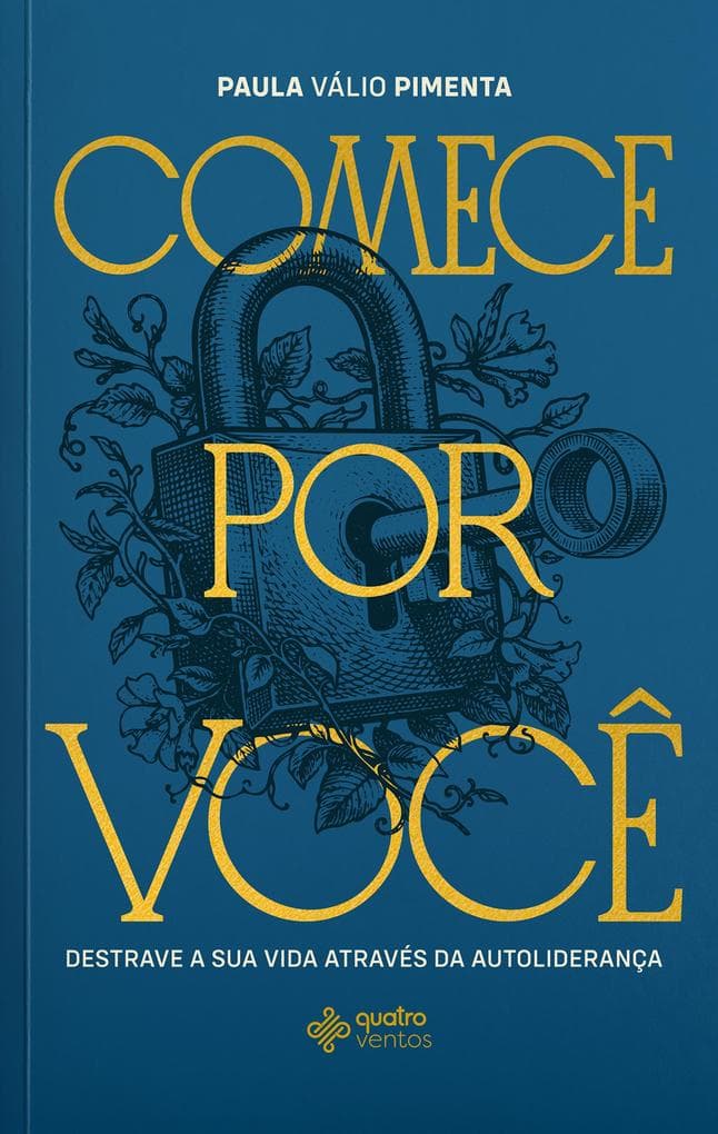 Comece por você