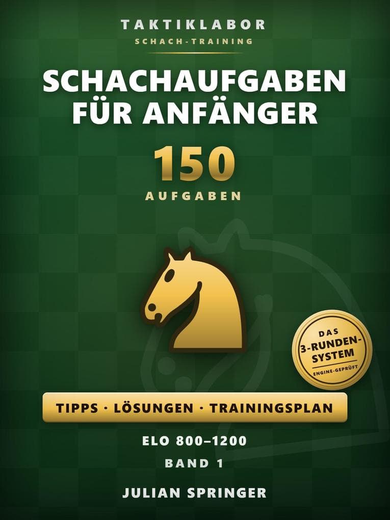 Schachaufgaben für Anfänger - Band 1