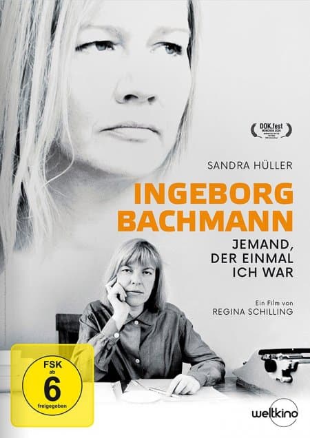 Ingeborg Bachmann - Jemand, der einmal ich war