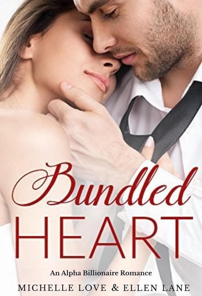 Bundled Heart: An Alpha Billionaire Romance