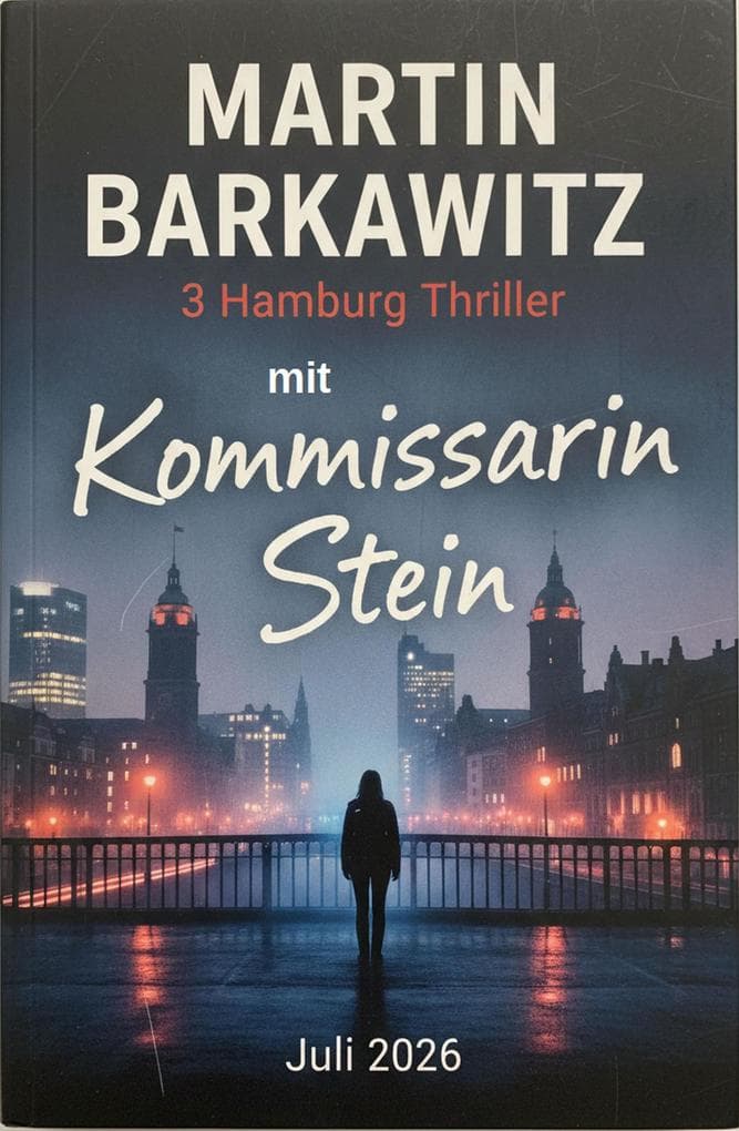 3 Hamburg Thriller mit Kommissarin Stein Juli 2026