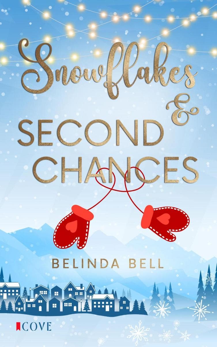 Snowflakes & Second Chances