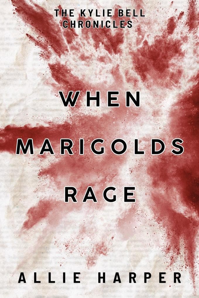 When Marigolds Rage