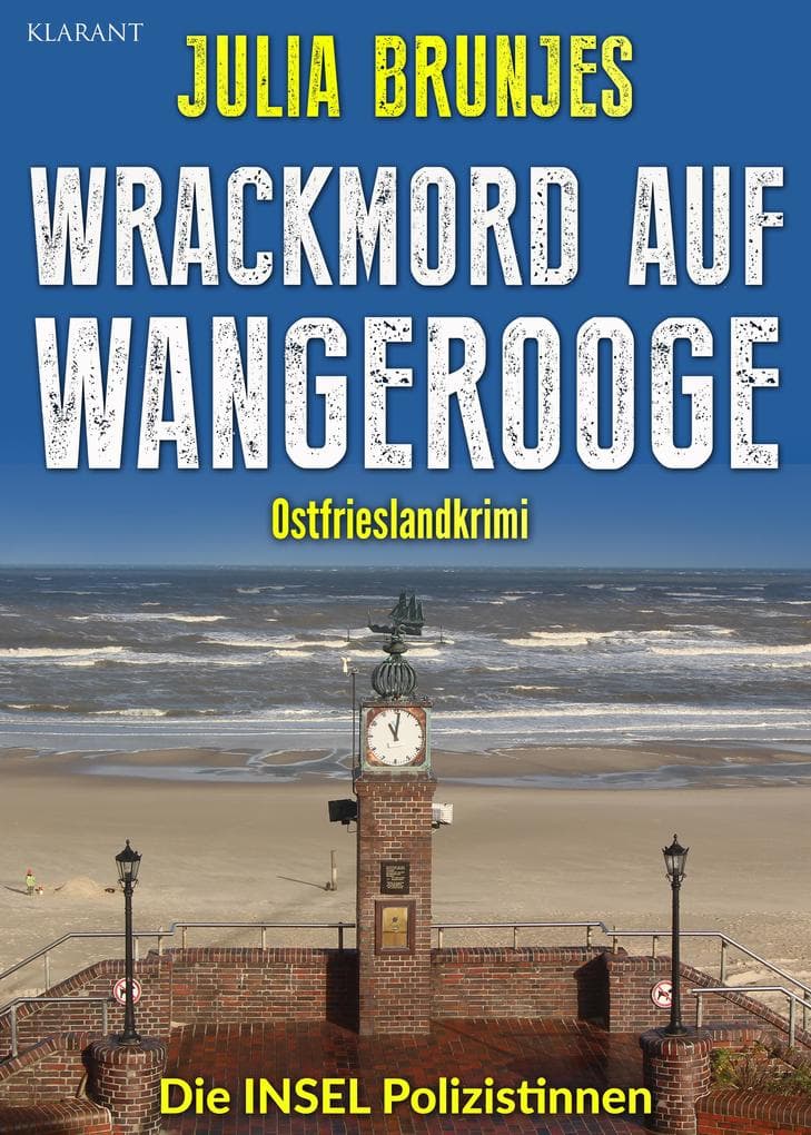 Wrackmord auf Wangerooge. Ostfrieslandkrimi - Nordseekrimi