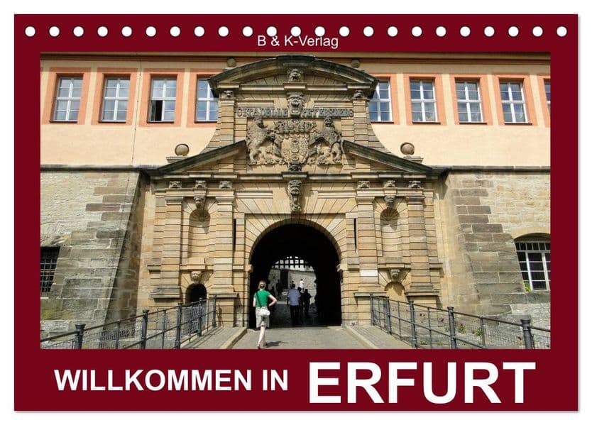Willkommen in ERFURT (Tischkalender 2027 DIN A5 quer), CALVENDO Monatskalender
