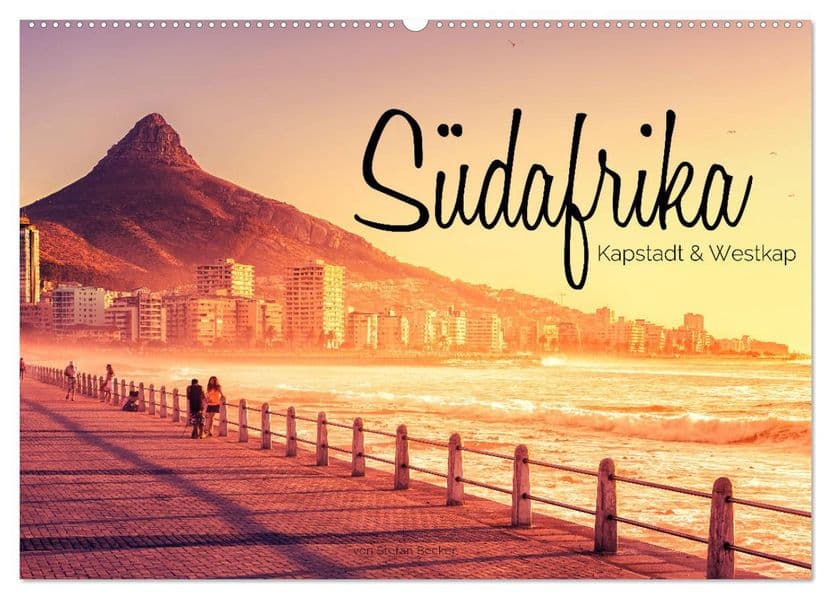 Südafrika - Kapstadt und Westkap (Wandkalender 2027 DIN A2 quer), CALVENDO Monatskalender