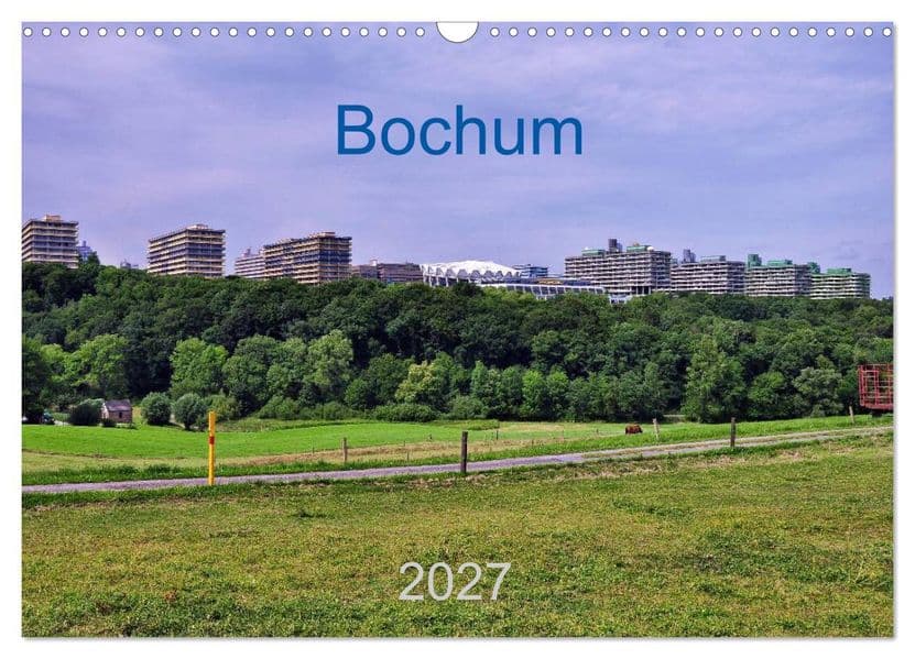 Bochum / Geburtstagskalender (Wandkalender 2027 DIN A3 quer), CALVENDO Monatskalender