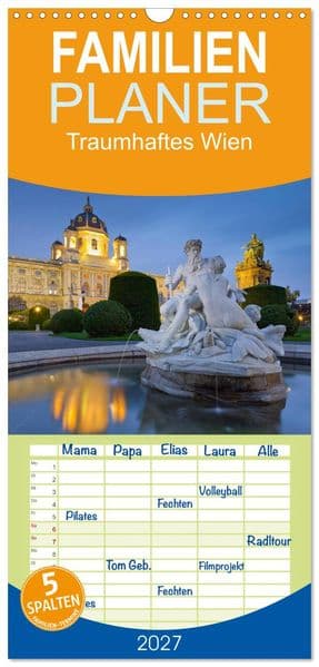 Familienplaner 2027 - Traumhaftes Wien mit 5 Spalten (Wandkalender, 21 x 45 cm) CALVENDO
