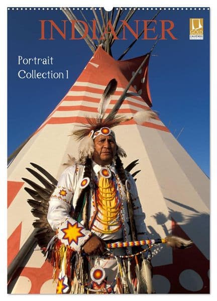 Indianer, Portrait Collection 1 (Wandkalender 2027 DIN A2 hoch), CALVENDO Monatskalender