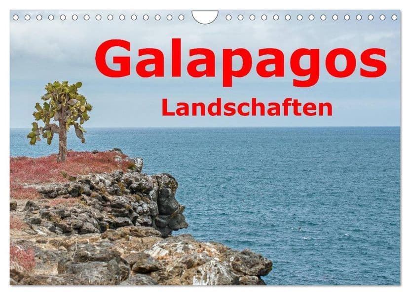 Galapagos- Landschaften (Wandkalender 2027 DIN A4 quer), CALVENDO Monatskalender