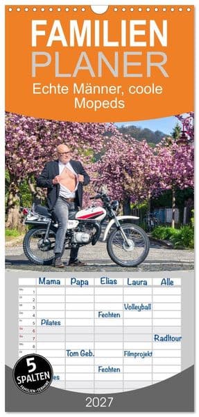 Familienplaner 2027 - Echte Männer, coole Mopeds mit 5 Spalten (Wandkalender, 21 x 45 cm) CALVENDO: 50er Mopeds und Männer zeigen sich in ihren besten Jahren.