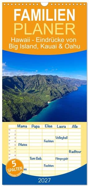 Familienplaner 2027 - Hawaii - Eindrücke von Big Island, Kauai & Oahu mit 5 Spalten (Wandkalender, 21 x 45 cm) CALVENDO