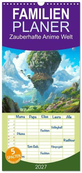Familienplaner 2027 - Zauberhafte Anime Welt mit 5 Spalten (Wandkalender, 21 x 45 cm) CALVENDO