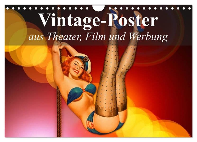 Vintage-Poster aus Theater, Film und Werbung (Wandkalender 2027 DIN A4 quer), CALVENDO Monatskalender