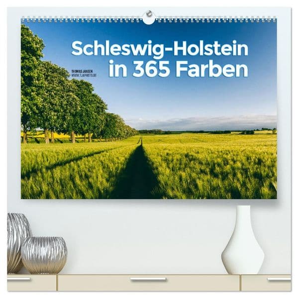 Schleswig-Holstein in 365 Farben (hochwertiger Premium Wandkalender 2027 DIN A2 quer), Kunstdruck in Hochglanz