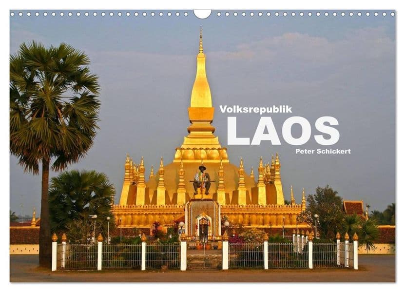 Volksrepublik Laos (Wandkalender 2027 DIN A3 quer), CALVENDO Monatskalender